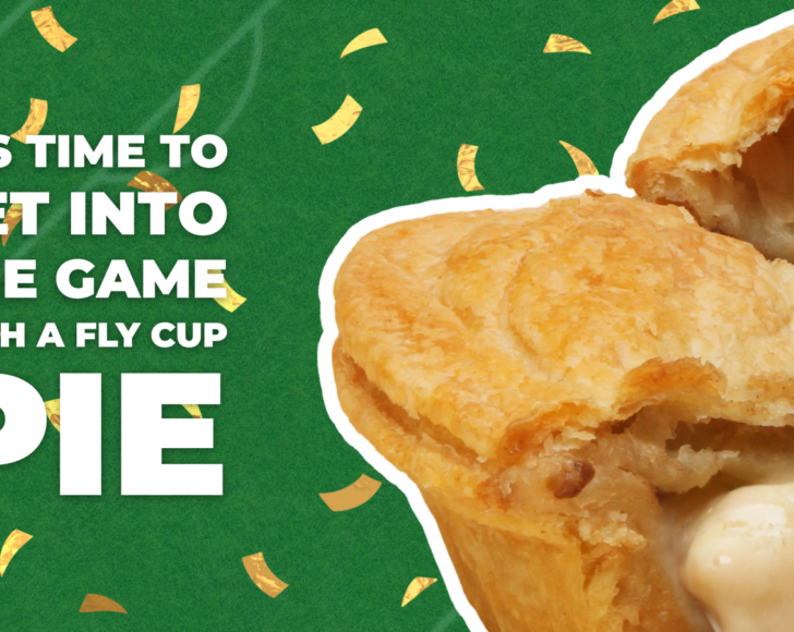 Get into the game with a Fly Cup pie